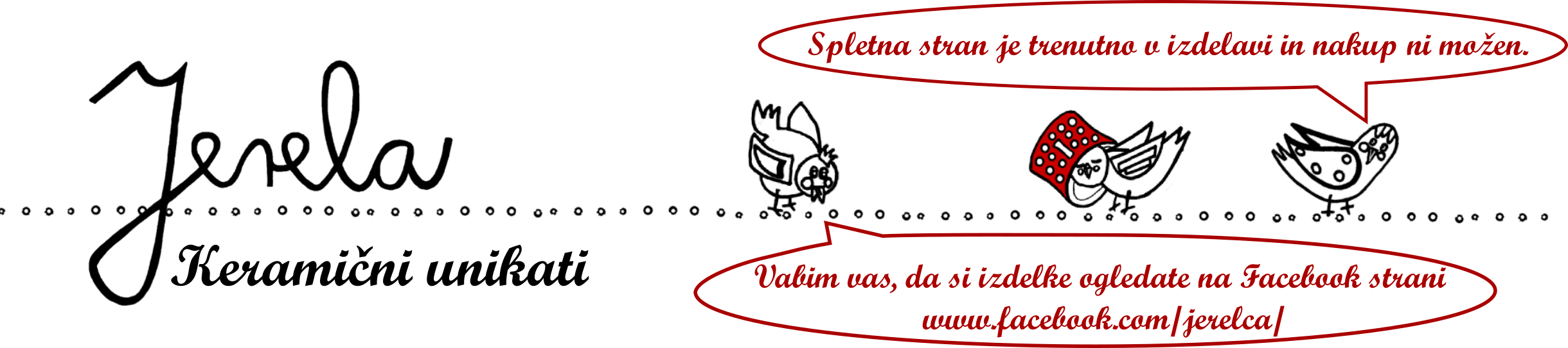 Jerela, unikatni keramični izdelki